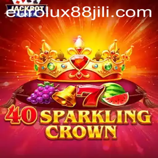 Discover the Exciting World of 40SparklingCrown at EuroLux88