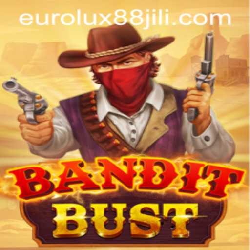 Discover the Thrilling World of BanditBust: A Comprehensive Guide Featuring EuroLux88