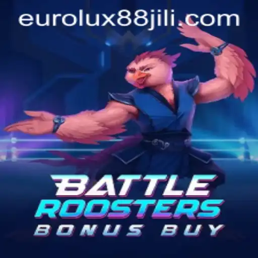 BattleRoostersBonusBuy: A Thrilling New Gaming Experience at EuroLux88