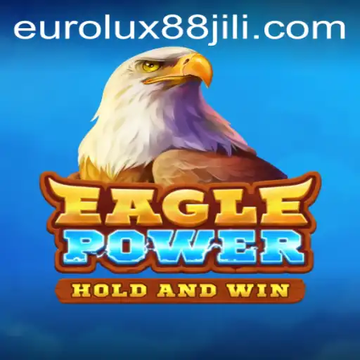 Exploring the Thrilling Universe of EaglePower