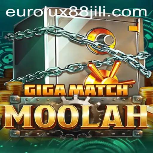 GigaMatchMoolah: Discover the Exciting World of EuroLux88
