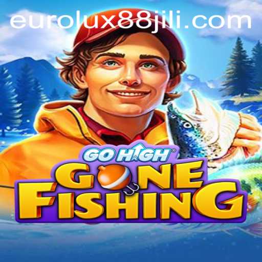 GoHighGoneFishing: A Dive into the Exciting World of EuroLux88