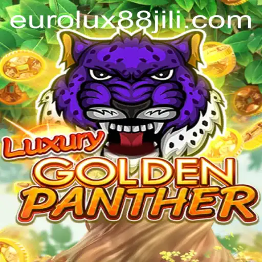 Unveiling the Thrills of LUXURYGOLDENPANTHER: An In-Depth Look at EuroLux88's Latest Sensation