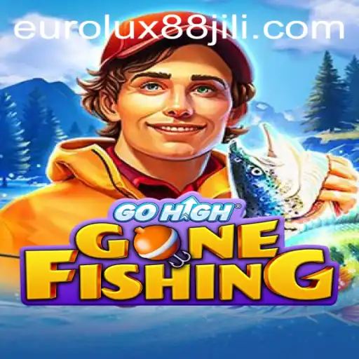 GoHighGoneFishing: A Dive into the Exciting World of EuroLux88