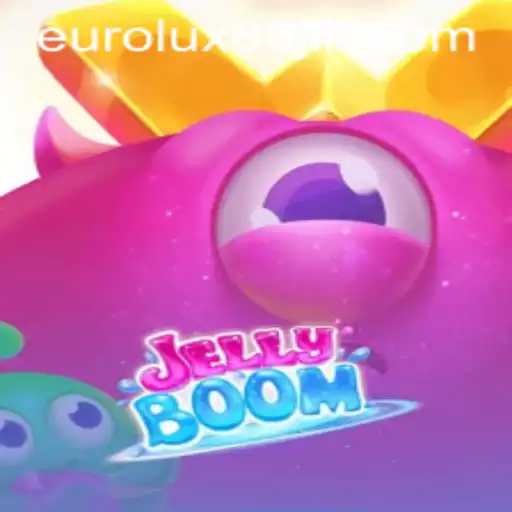 Discover the World of JellyBoom: A New Sensation from EuroLux88