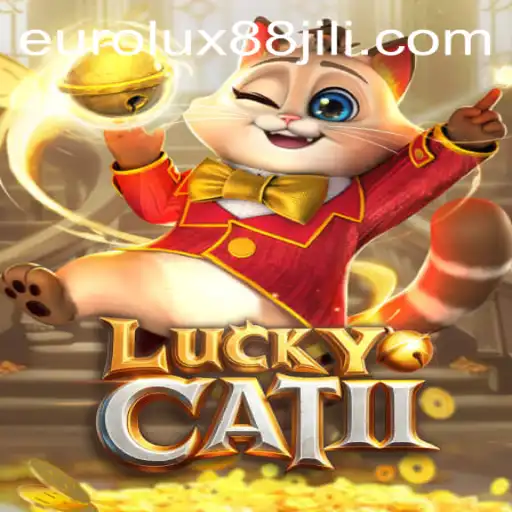 LuckyCatII: A Thrilling Gaming Experience with EuroLux88