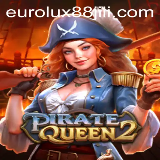 Discover the Adventure: PirateQueen2 and the Exciting EuroLux88 Casino Experience