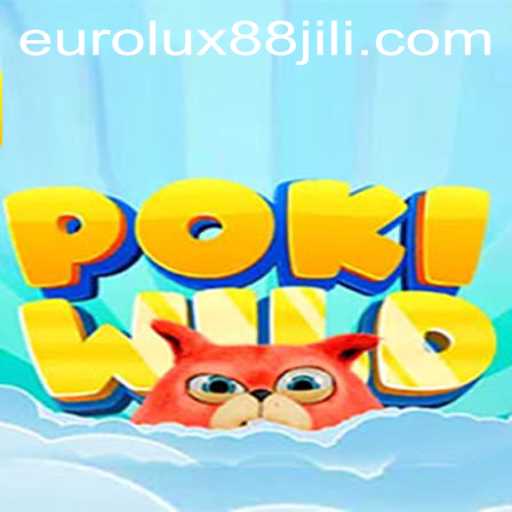 Discover the Excitement of PokiWild with EuroLux88