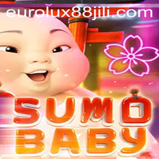 Discovering SumoBaby: The Latest Sensation by EuroLux88