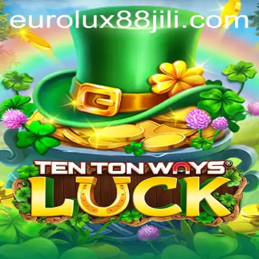 Exploring the Dynamics of TenTonWaysLuck in the World of EuroLux88