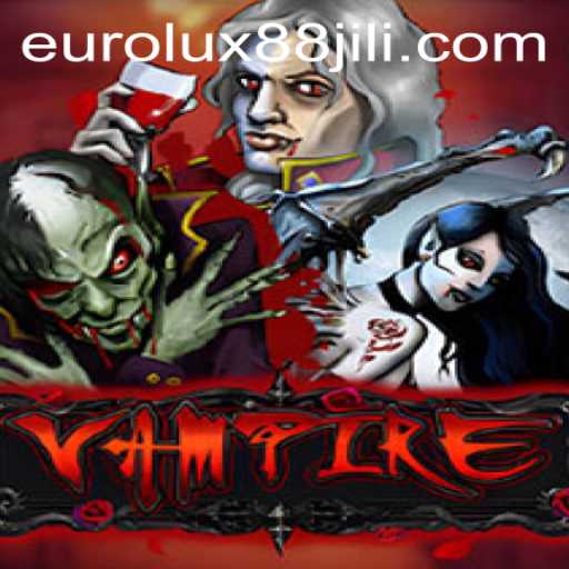 Dive into Vampiric Adventures with 'Vampire' at EuroLux88